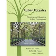 Urban Forestry: Planning and Managing Urban Greenspaces 9781478606376