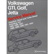 Volkswagen GTI, Golf, Jetta Service Manual : Gasoline, Diesel, and Turbo Diesel, Including 16V: 1985, 1986, 1987, 1988, 1989, 1990, 1991 1992: 1985, 1986, 1987, 1988, 1989, 1990, 1991 1992 9780837616377
