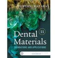 Dental Materials: Foundations and Applications 9780323316378