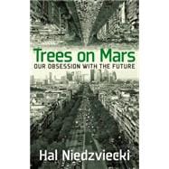 Trees on Mars 9781609806378