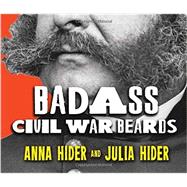 Badass Civil War Beards