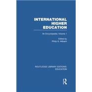 International Higher Education Volume 1: An Encyclopedia 9781138006379
