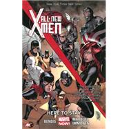 All-New X-Men Volume 2 9780785166382