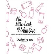 The Little Book of Skin Care 9780062416384