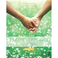 Human Sexuality Today Plus NEW MyPsychLab with eText - Access Card Package 9780205996384