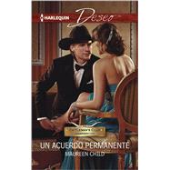 Un acuerdo permanente (A permanent agreement) 9780373516384