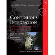 Continuous Integration Improving Software Quality and Reducing Risk 9780321336385