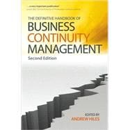 The Definitive Handbook of Business Continuity Management, 2nd Edition 9780470516386