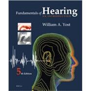 Fundamentals of Hearing: An Introduction 9789004236387