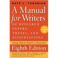 A Manual for Writers of Research Papers, Theses, and Dissertations: Chicago Style for Students and Researchers 9780226816388