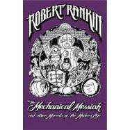 The Mechanical Messiah and Other Marvels of the Modern Age 9780575086388