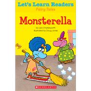 Let's Learn Readers: Monsterella 9780545686389