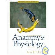 Fundamentals of Anatomy & Physiology; Applications Manual Included