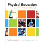 The Physical Education Activity Handbook 9780321596390