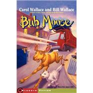Bub Moose