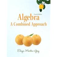 Algebra A Combined Approach 9780321726391