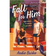 Fall for Him