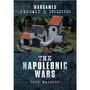The Napoleonic Wars 9781526716392