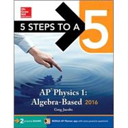 5 Steps to a 5 AP Physics 1 2016 9780071846394