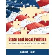 State and Local Politics : Government by the People 9780205006397