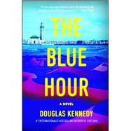 The Blue Hour A Novel 9781451666397