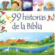 99 historias de la Biblia / 99 stories from the Bible 9780825456398