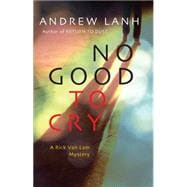 No Good to Cry 9781464206399