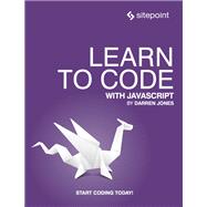 Learn to Code With JavaScript