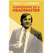 Confessions of a Headmaster 9781939096401