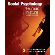 Social Psychology and Human Nature, Brief 9781133956402
