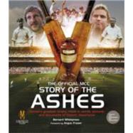 The Official Mcc Story of the Ashes 9781780976402