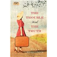 The Trouble With the Truth 9781593096403