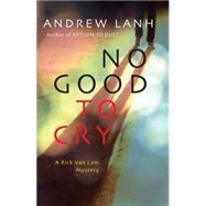 No Good to Cry 9781464206405