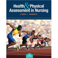 Health & Physical Assessment In Nursing 9780133876406