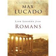 Life Lessons from Romans 9780310086406
