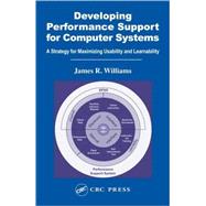 Developing Performance Support for Computer Systems