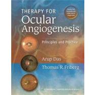 Therapy for Ocular Angiogenesis Principles and Practice 9781605476407