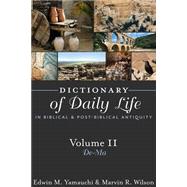 Dictionary of Daily Life in Biblical & Post-Biblical Antiquity 9781619706408