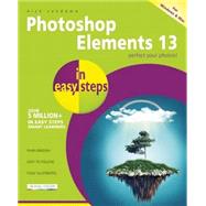 Photoshop Elements 13 in Easy Steps 9781840786408