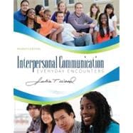 Interpersonal Communication Everyday Encounters 9781111346409