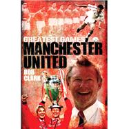 Manchester United: The Red Devils' Fifty Finest Matches 9781909626409