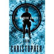 The Machine Awakes 9780765376411