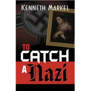 The Last Nazi 9780986216411