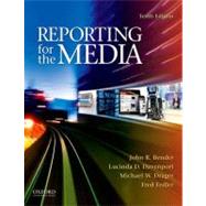 Reporting for the Media 9780199846412