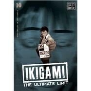 Ikigami: The Ultimate Limit, Vol. 10 9781421566412