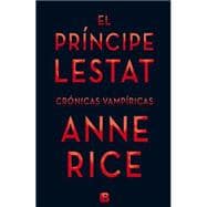 El principe Lestat / Prince Lestat 9788466656412