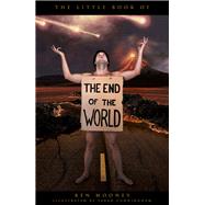 The Little Book of the End of the World 9780750956413