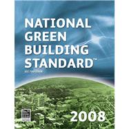 The National Green Building Standard 2008