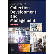 Fundamentals of Collection Development and Management 9780838916414