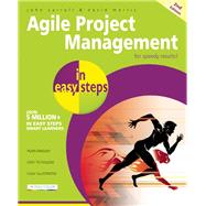 Agile Project Management in Easy Steps 9781840786415